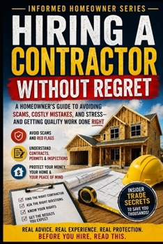 Paperback Hiring a Contractor Without Regret Book