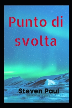 Paperback Punto di svolta: il romanzo [Italian] Book