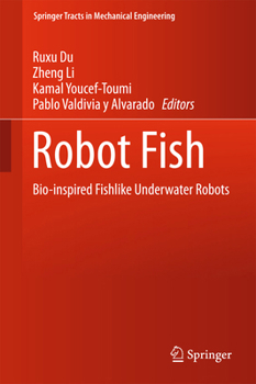 Hardcover Robot Fish: Bio-Inspired Fishlike Underwater Robots Book