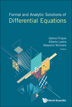 Hardcover Formal and Analytic Solutions of Differential Equations Book