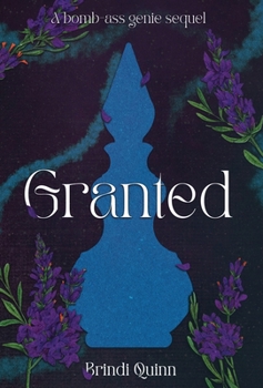 Granted - Book #2 of the Come True