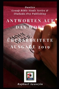 Antworten auf das Wort: Überarbeitete Ausgabe 2019 (German Edition)