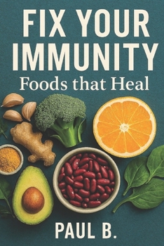 Paperback Fix your immunity - Foods that heal Book