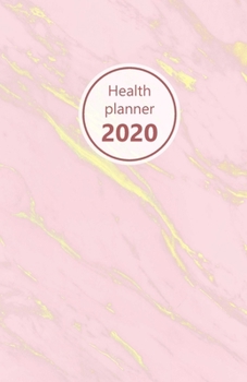 Health Planner 2020: Meal and Exercise trackers, Step counter, Calorie counter. For Losing weight, Getting fit and Living healthy. 8.5" x 5.5" (Half ... look, gold, pink design. Soft matte cover).