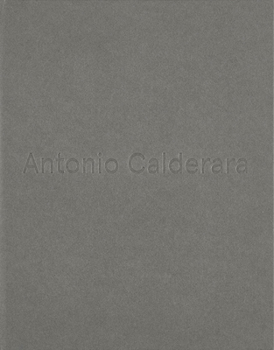 Hardcover Antonio Calderara: Painting Infinity Book