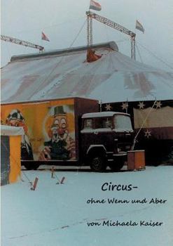 Paperback Circus - ohne Wenn und Aber [German] Book