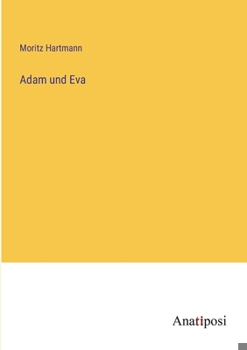 Paperback Adam und Eva [German] Book