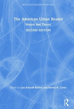 Hardcover The American Urban Reader: History and Theory Book