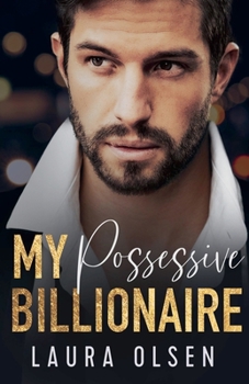 Paperback My Possessive Billionaire Book