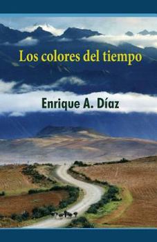 Paperback Los colores del tiempo [Spanish] Book