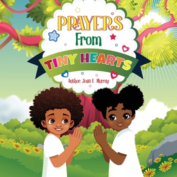 PRAYERS FROM TINY HEARTS