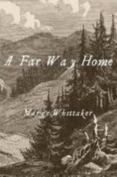 Paperback A Far Way Home Book