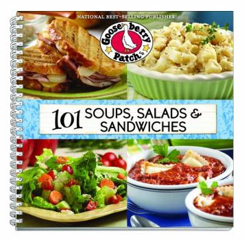Spiral-bound 101 Soups, Salads & Sandwiches Book