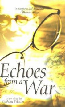 Paperback Echoes from a War Book
