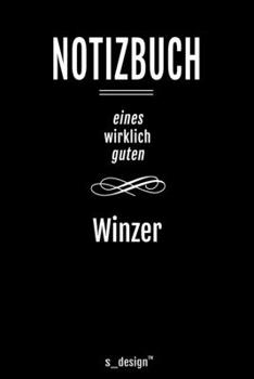 Notizbuch für Winzer: Originelle Geschenk-Idee [120 Seiten liniertes blanko Papier ] (German Edition)