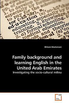 Paperback Family background and learning English in the United Arab Emirates Book