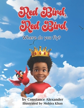 Paperback Red Bird, Red Bird, Where do you fly? Book