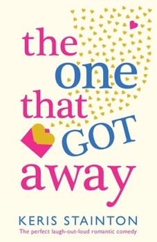 Paperback The One That Got Away: The perfect laugh out loud romantic comedy Book