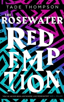 The Rosewater Redemption - Book #3 of the Wormwood Trilogy