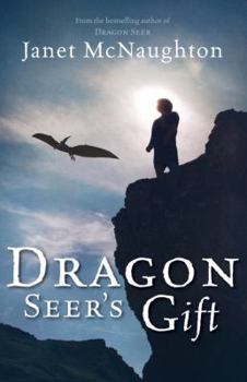 Dragon Seer's Gift - Book #2 of the Dragon Seer