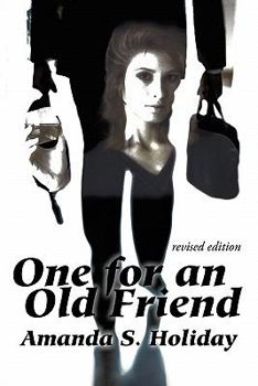 Paperback One for an Old Friend: Revised Edition Book