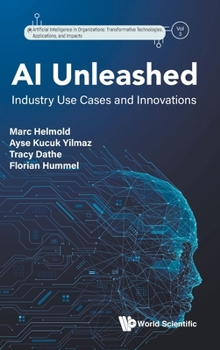 Hardcover AI Unleashed: Industry Use Cases and Innovations Book