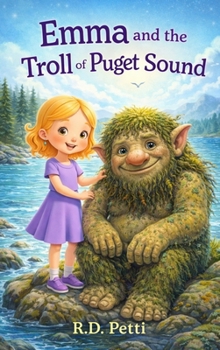 Emma and the Troll of Puget Sound (The Backyard Bunny Series)
