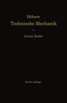 Paperback Höhere Technische Mechanik: Nach Vorlesungen [German] Book