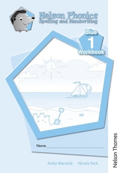 Paperback Nelson Phonics Spelling and Handwriting Blue Workbooks 1 (10) Book