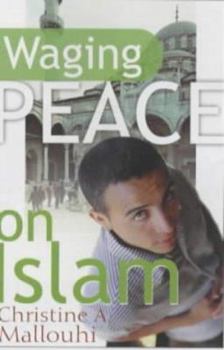 Paperback Waging Peace on Islam Book