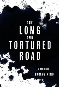 Hardcover The Long and Tortured Road: A Memoir Book