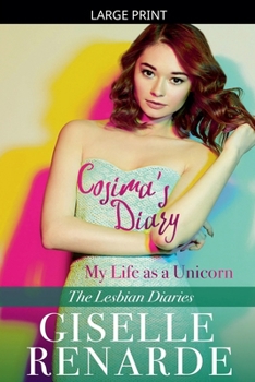 Paperback Cosima's Diary: My Life as a Unicorn (The Lesbian Diaries) Book