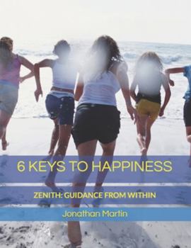 Paperback 6 Keys to Happiness: Unlock your inner joy Book