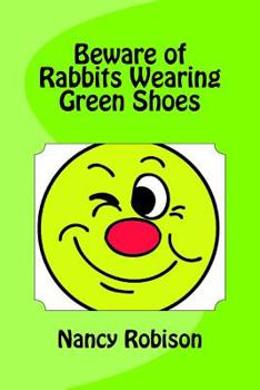 Paperback Beware of Rabbits Wearing Green Shoes Book