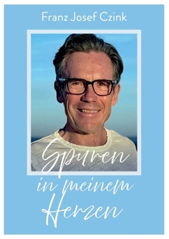 Paperback Spuren in meinem Herzen: Antworten auf ein gelebtes Leben [German] Book