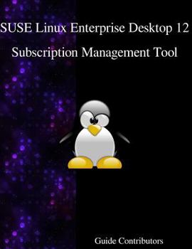 Paperback SUSE Linux Enterprise Desktop 12 - Subscription Management Tool Book