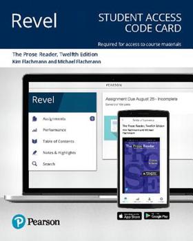 Printed Access Code Revel for the Prose Reader: Essays for Thinking, Reading and Writing -- Access Card Book