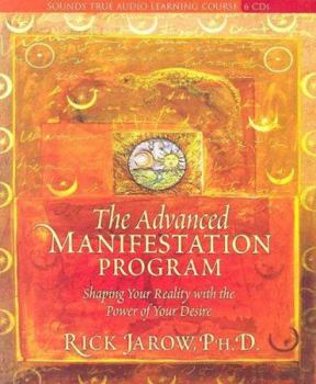 Audio CD The Advanced Manifestation Program: Shaping Your Reality with the Power of Your Desire Book