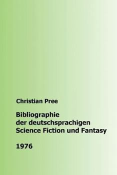 Paperback Bibliographie der deutschsprachigen Science Fiction und Fantasy 1976 [German] Book