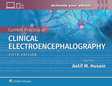 Hardcover Current Practice of Clinical Electroencephalography Book
