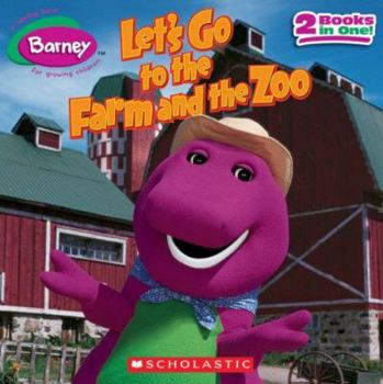 Paperback Let's Go to the Farm and the Zoo Book