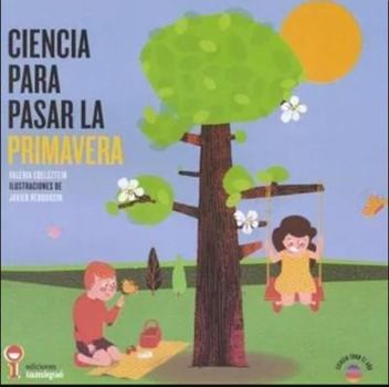 Paperback Ciencia Para Pasar La Primavera [Spanish] Book