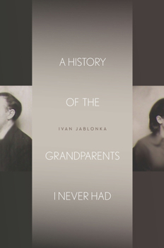 Hardcover A History of the Grandparents I Never Had Book