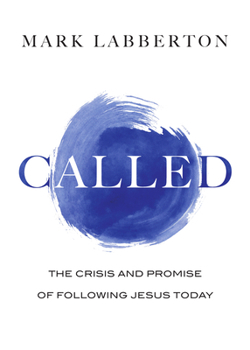 Paperback Called: The Crisis and Promise of Following Jesus Today Book