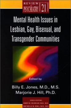 Mental Health Issues in Lesbian, Gay, Bisexual, and Transgender Communities (Review of Psychiatry)
