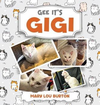 Hardcover Gee It's Gigi Book