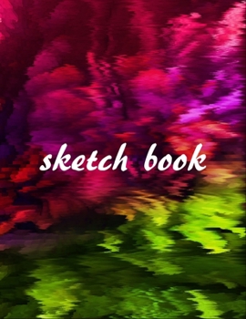 Sketchbook Journal & Notebook: A Large Journal with Blank Paper for Drawing, Doodling, Painting: Premium Colorful art,