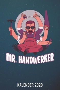 Paperback Kalender 2020: MR Handwerker A5 Kalender Planer f?r ein erfolgreiches Jahr - 110 Seiten [German] Book
