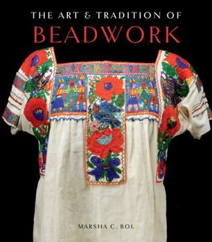 Hardcover The Art & Tradition of Beadwork Book