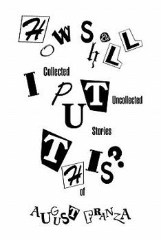 Paperback How Shall I Put This? Book